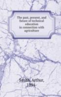 past, present, and future of technical education in connection