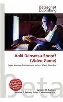Aoki Densetsu Shoot! (Video Game): (English)
