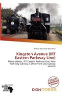 Kingston Avenue (Irt Eastern Parkway Line)