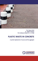 Plastic Waste in Concrete