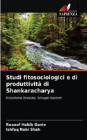 Studi fitosociologici e di produttività di Shankaracharya