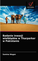 Badanie inwazji wielbl&#261;dów w Tharparker w Pakistanie