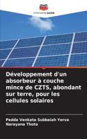 Développement d'un absorbeur à couche mince de CZTS, abondant sur terre, pour les cellules solaires