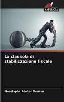 La clausola di stabilizzazione fiscale