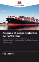 Risques et responsabilités de l'affréteur