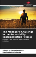 Manager's Challenge in the Accessibility Implementation Process