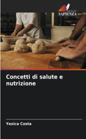 Concetti di salute e nutrizione