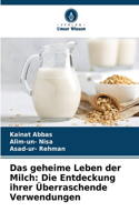 geheime Leben der Milch