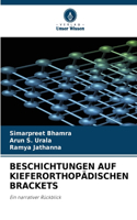 Beschichtungen Auf Kieferorthopädischen Brackets
