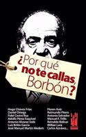 Por que no te callas, borbon?