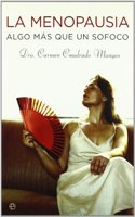 La menopausia : algo mas que un sofoco