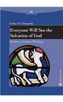 Everyone Will See the Salvation of God