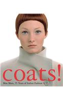 Coats! Max Mara: 55 Years of Italian Fashion