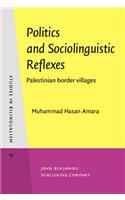 Politics and Sociolinguistic Reflexes