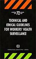 Technical and ethical guidelines for workers' health surveillance