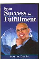 From Success To Fulfillment