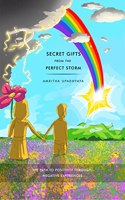Secret Gifts From The Perfect Storm
