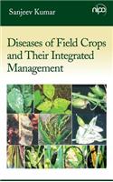 Diseases of Field Crops and Their Integrated Management