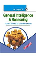 General Intelligence & Reasoning: Useful for All Competitive Exams