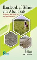 Handbook of Saline and Alkali Soils Diagnosis Reclamation and Management [Hardcover] S.K. Gupta