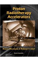 Proton Radiotherapy Accelerators