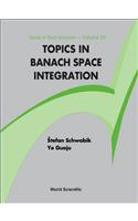 Topics in Banach Space Integration