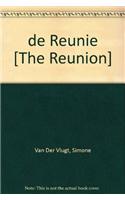 de Reunie [The Reunion]