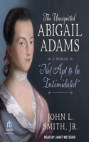 Unexpected Abigail Adams