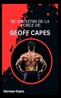 Se Souvenir de la Force de Geoff Capes