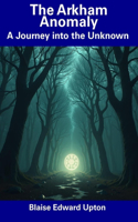 The Arkham Anomaly