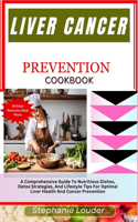 Liver Cancer Prevention Cookbook