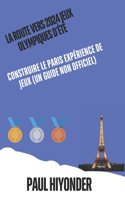 La route vers 2024 Jeux olympiques d'été
