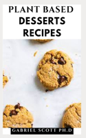 Plant Based Desserts Recipes