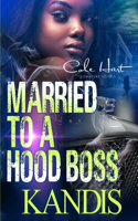 Married To A Hood Boss