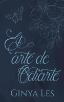 arte de odiarte