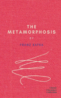 The Metamorphosis by Franz Kafka