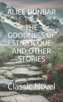 The Goodness of St. Rocque and Other Stories