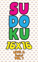 Sudoku 16 x 16 Level 2: Easy! Vol. 7: Play 16x16 Grid Sudoku Easy Level Volumes 1-40 Solve Number Puzzles Become A Sudoku Expert On The Road Paper Fun Activity Logic Games 