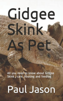 Gidgee Skink As Pet: All you need to know about Gidgee Skink, care, housing and feeding