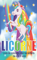 Licorne Livre de Coloriage Pour les Enfants de 4 à 8 Ans: Un Cahier de Coloriage Licorne Pour Les Filles.