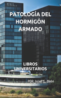 Patología del Hormigón Armado