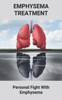 Emphysema Treatment