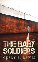 Baby Soldiers