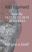 Killer By 14.21.13.2.5.18.19 - BLACKFILE2.