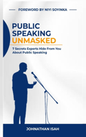 Public Speaking Unmasked