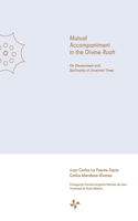 Mutual Accompaniment in the Divine Ruah