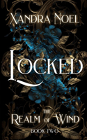 Locked: The Realm of Wind book 2: dark fantasy romance(2 The Realm of Wind)