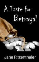 A Taste for Betrayal