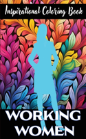 Inspirational Coloring Book for Working Women