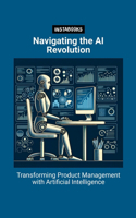 Navigating the AI Revolution